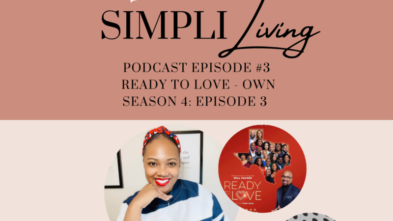 SIMPLI Living Podcast: Episode 3