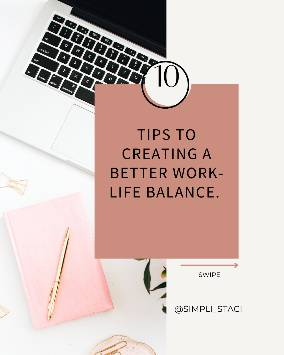 10 Tips to Creating a Better Work-Life Balance