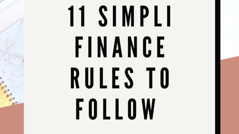 11 SIMPLI FINANCE RULES TO FOLLOW…