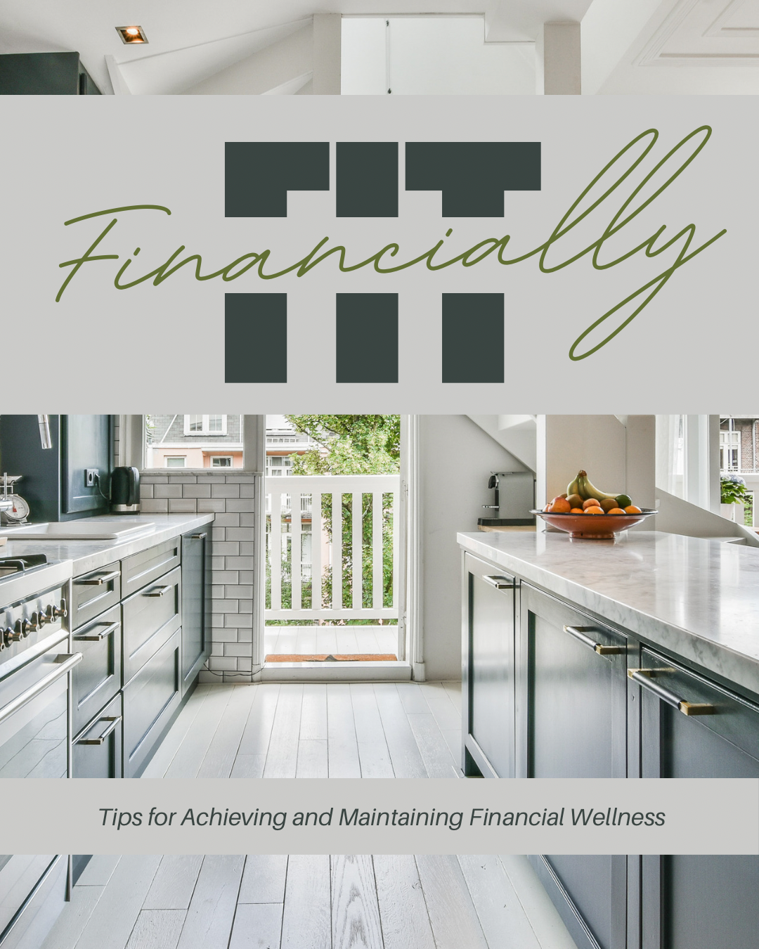Financially Fit: Tips for Achieving and Maintaining Financial Wellness