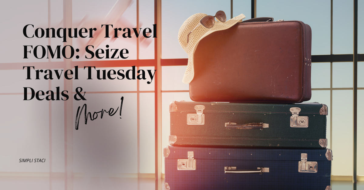 Conquer Travel FOMO: Seize Travel Tuesday Deals & More!